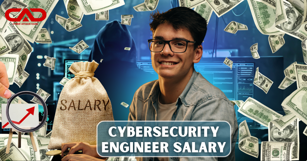 Cybersecurity Engineer Salary