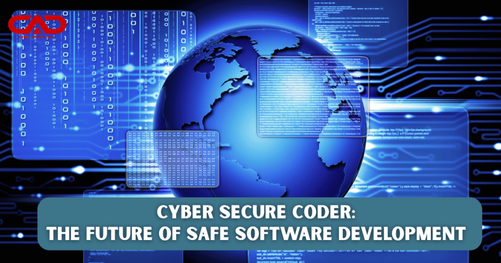 Cyber Secure Coder: The Future of Safe Software Development