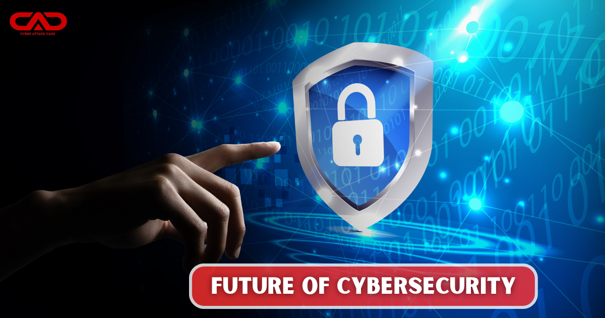 Future of Cybersecurity