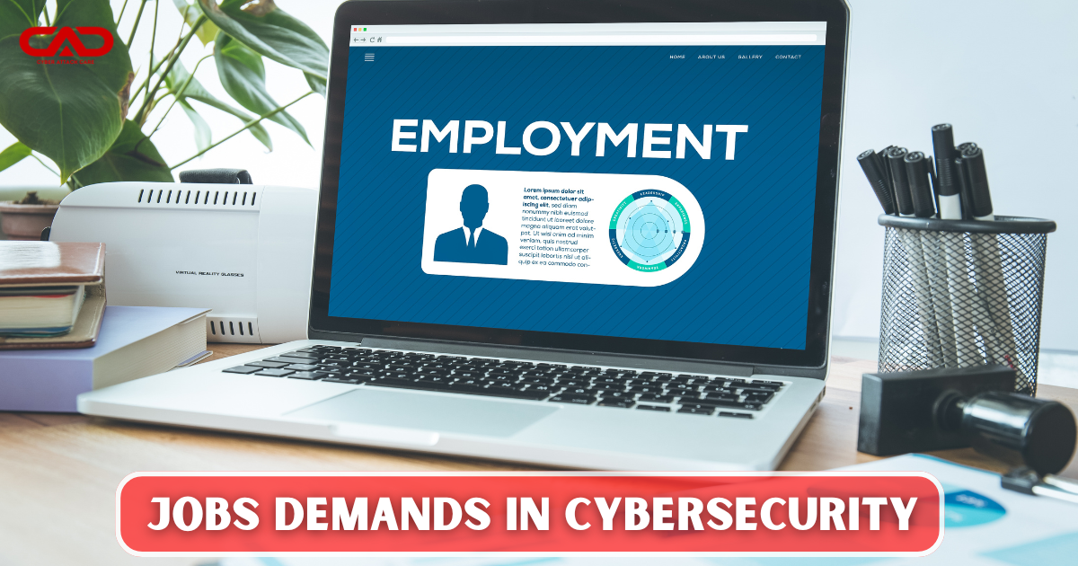 Jobs Demands in Cybersecurity